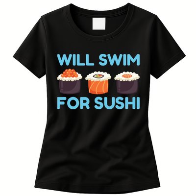 Funny Will Swim For Sushi Graphic Plus Size Shirt For Girl Boy Unisex Womens T-Shirt