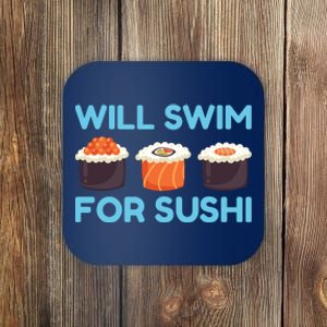 Funny Will Swim For Sushi Graphic Plus Size Shirt For Girl Boy Unisex Coaster