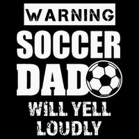 Funny Warning Soccer Dad Will Yell Loudly Flat Bill Trucker Hat
