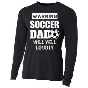 Funny Warning Soccer Dad Will Yell Loudly Cooling Performance Long Sleeve Crew