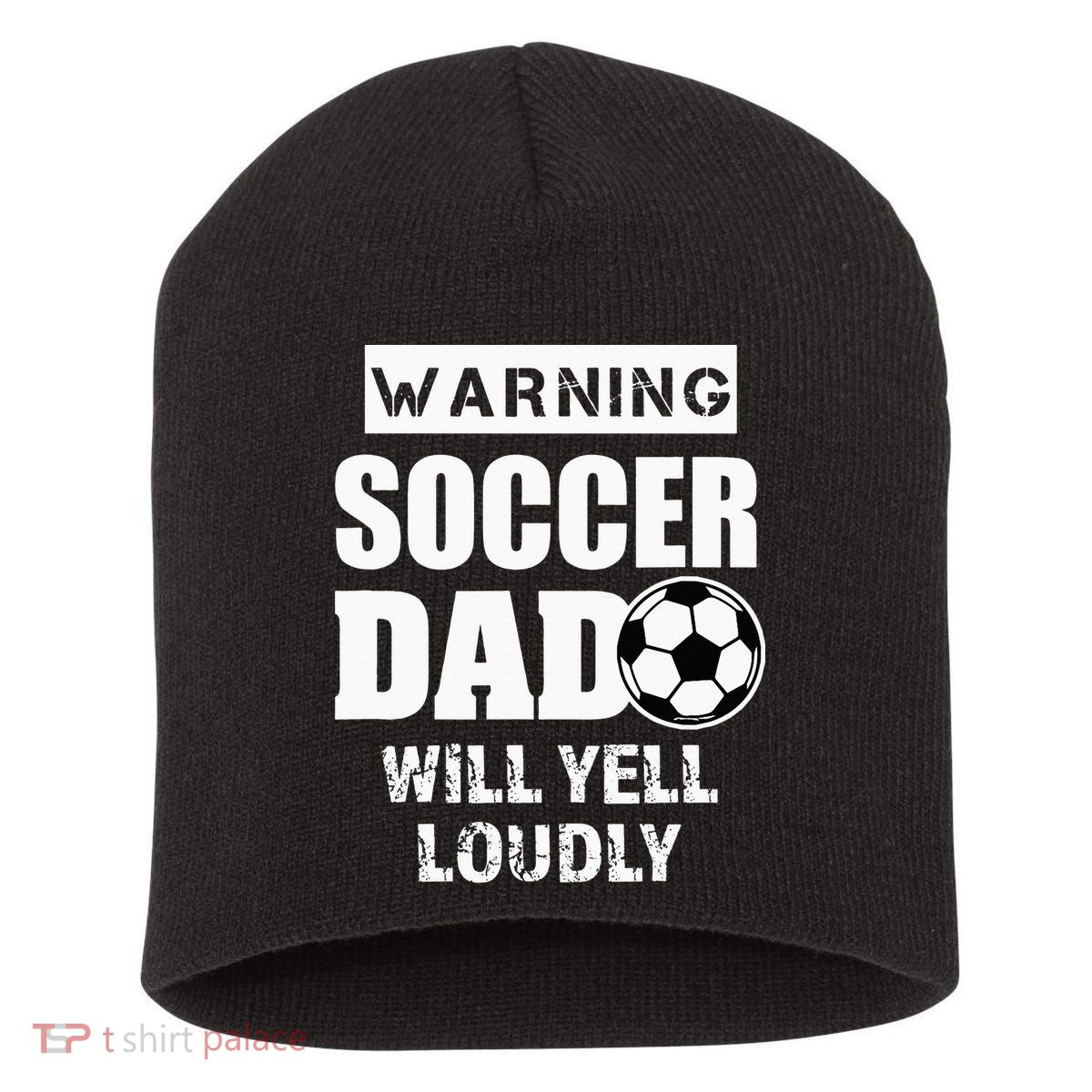 Funny Warning Soccer Dad Will Yell Loudly Short Acrylic Beanie