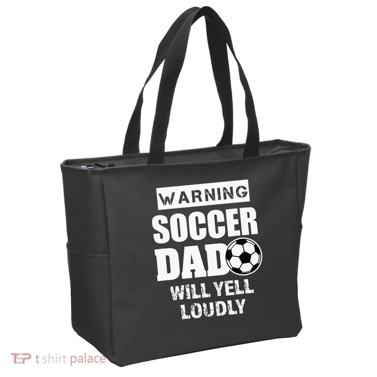 Funny Warning Soccer Dad Will Yell Loudly Zip Tote Bag