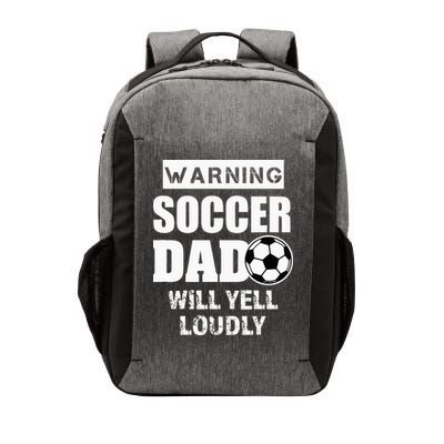 Funny Warning Soccer Dad Will Yell Loudly Vector Backpack