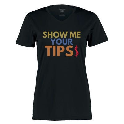 Funny Waitress Show Me Your Tips Women's Momentum V-Neck T-Shirt