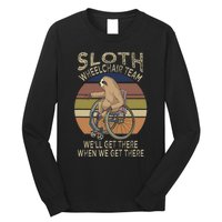 Funny Wheelchair Saying Humor Handicap People Sloth Long Sleeve Shirt