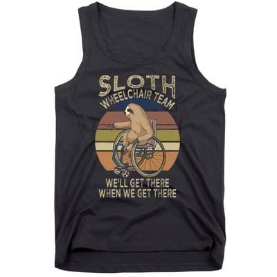 Funny Wheelchair Saying Humor Handicap People Sloth Tank Top