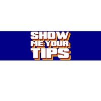 Funny Waitress Show Me Your Tips Puns Retro Meaningful Gift Bumper Sticker