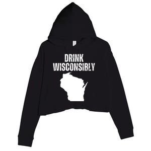 Funny Wisconsin State Map Drinking Trip Drink Wisconsibly Crop Fleece Hoodie