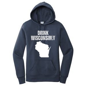 Funny Wisconsin State Map Drinking Trip Drink Wisconsibly Women's Pullover Hoodie