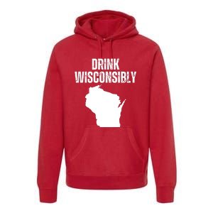 Funny Wisconsin State Map Drinking Trip Drink Wisconsibly Premium Hoodie