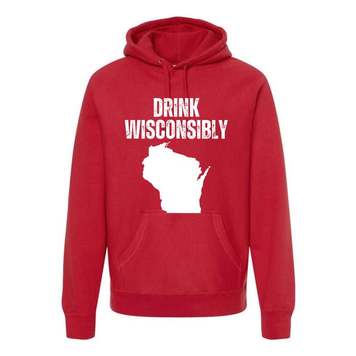 Funny Wisconsin State Map Drinking Trip Drink Wisconsibly Premium Hoodie