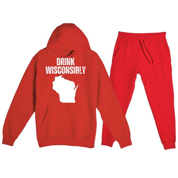 Funny Wisconsin State Map Drinking Trip Drink Wisconsibly Premium Hooded Sweatsuit Set