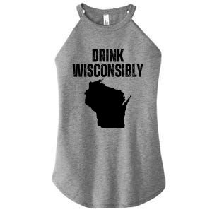 Funny Wisconsin State Map Drinking Trip Drink Wisconsibly Women's Perfect Tri Rocker Tank