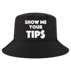 Funny Waitress Show Me Your Tips Puns Gift Cool Comfort Performance Bucket Hat