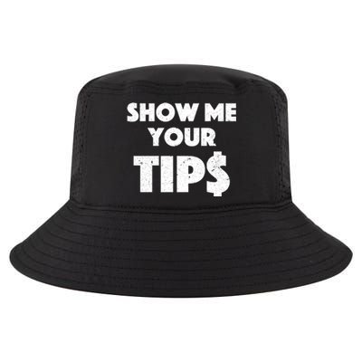 Funny Waitress Show Me Your Tips Puns Gift Cool Comfort Performance Bucket Hat