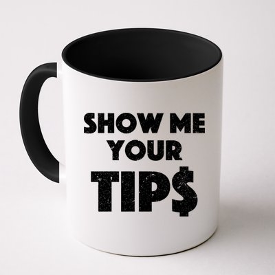 Funny Waitress Show Me Your Tips Puns Gift Mug