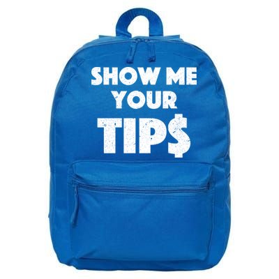 Funny Waitress Show Me Your Tips Puns Gift 16 in Basic Backpack