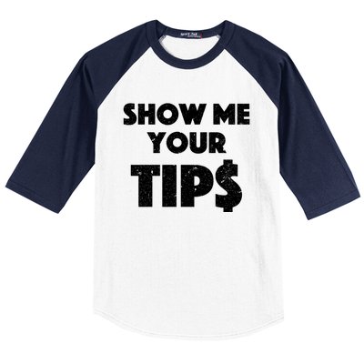 Funny Waitress Show Me Your Tips Puns Gift Baseball Sleeve Shirt