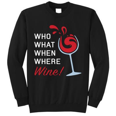 Funny Wine Shirts Sayings Who What When Where Wine Sweatshirt