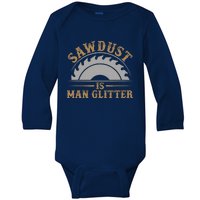 Funny Woodworking Sawdust Glitter Graphic For Carpenter Baby Long Sleeve Bodysuit