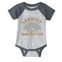 Funny Woodworking Sawdust Glitter Graphic For Carpenter Infant Baby Jersey Bodysuit