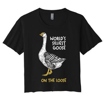 Funny WorldS Silliest Goose On The Loose Women's Crop Top Tee