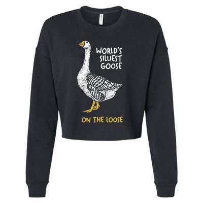 Funny WorldS Silliest Goose On The Loose Cropped Pullover Crew