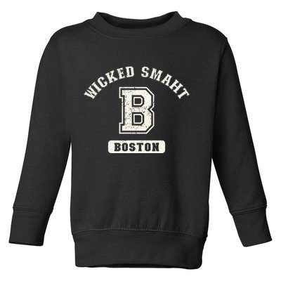 Funny Wicked Smaht Boston Massachusetts Toddler Sweatshirt