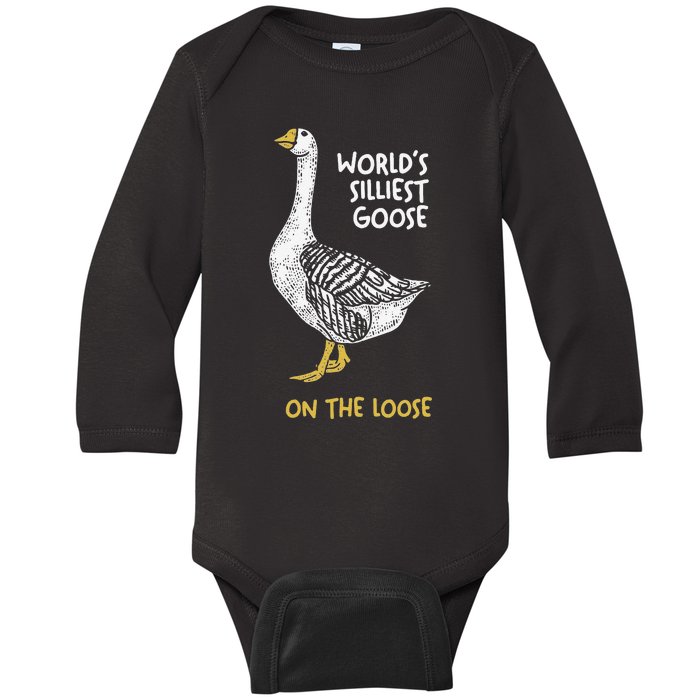 Funny WorldS Silliest Goose On The Loose Baby Long Sleeve Bodysuit