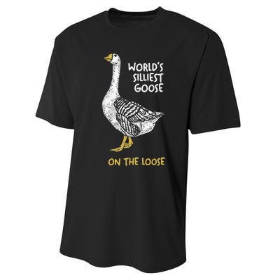 Funny WorldS Silliest Goose On The Loose Performance Sprint T-Shirt