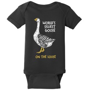 Funny WorldS Silliest Goose On The Loose Baby Bodysuit