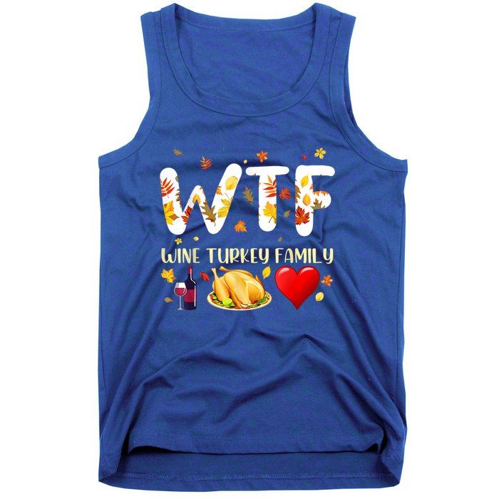 Funny W T F Wine Turkey Family Funny Thanksgiving Day Gift Tank Top