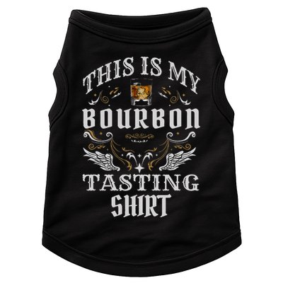 Funny Whiskey This Is My Bourbon Tasting Doggie Tank