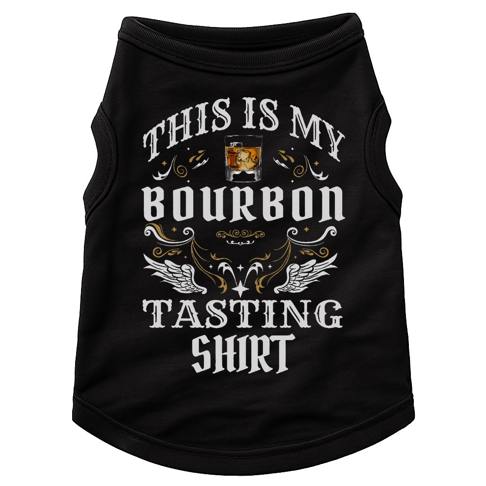 Funny Whiskey This Is My Bourbon Tasting Doggie Tank