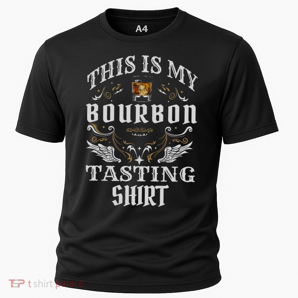 Funny Whiskey This Is My Bourbon Tasting Performance Shirt