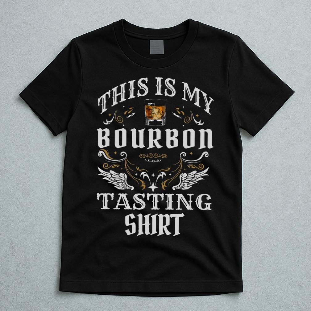 Funny Whiskey This Is My Bourbon Tasting T-Shirt