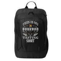 Funny Whiskey This Is My Bourbon Tasting City Backpack