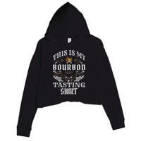 Funny Whiskey This Is My Bourbon Tasting Crop Fleece Hoodie