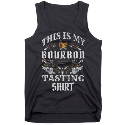 Funny Whiskey This Is My Bourbon Tasting Tank Top