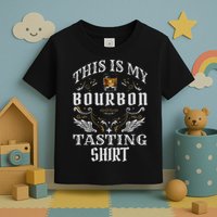 Funny Whiskey This Is My Bourbon Tasting Toddler T-Shirt