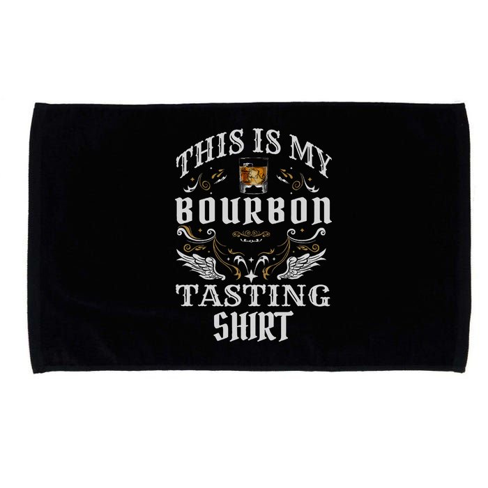Funny Whiskey This Is My Bourbon Tasting Microfiber Hand Towel