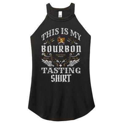 Funny Whiskey This Is My Bourbon Tasting Women's Perfect Tri Rocker Tank