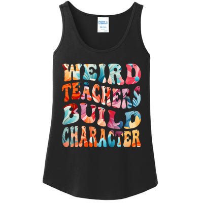 Funny Weird Teachers Build Character Ladies Essential Tank