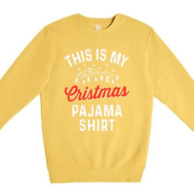 Funny Women This Is My Christmas Pajama Xmas Gift Premium Crewneck Sweatshirt