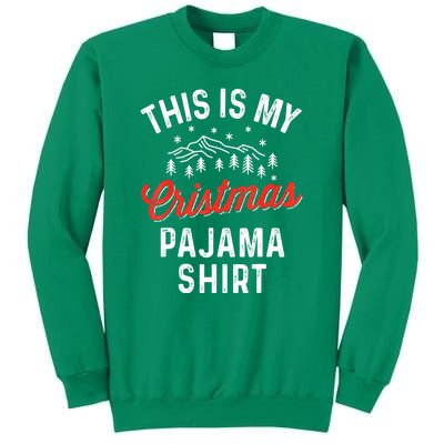 Funny Women This Is My Christmas Pajama Xmas Gift Sweatshirt