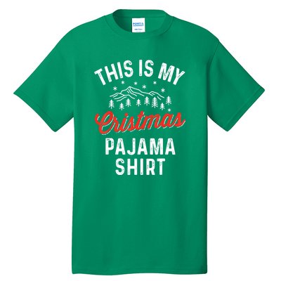 Funny Women This Is My Christmas Pajama Xmas Gift Tall T-Shirt