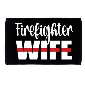 Firefighter Wife Thin Red Line Husband Proud Fire Wife Gift Microfiber Hand Towel