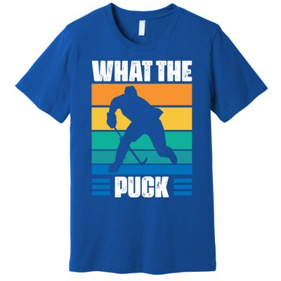 Funny What The Puck Vintage Ice Hockey Player Great Gift Premium T-Shirt