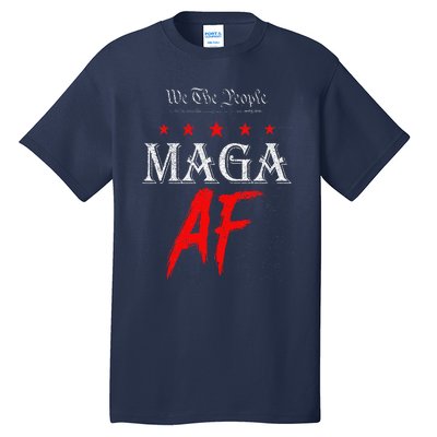 Funny We The People Maga Af Us Flag We The People Maga Af Tall T-Shirt