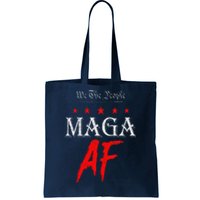 Funny We The People Maga Af Us Flag We The People Maga Af Tote Bag